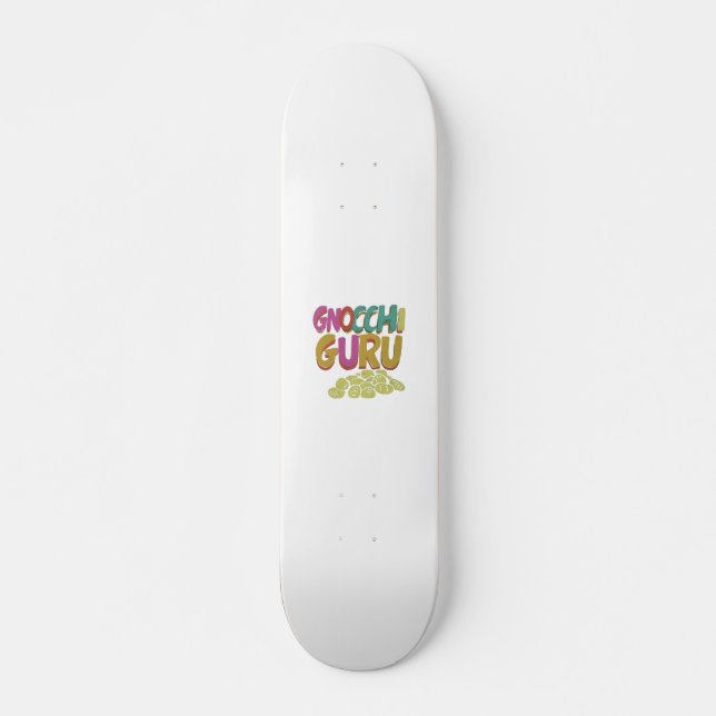 Skateboard Gnocchi Guru (Devant)