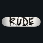 SKATEBOARD GROSSIER<br><div class="desc">Planche à roulettes grossière</div>