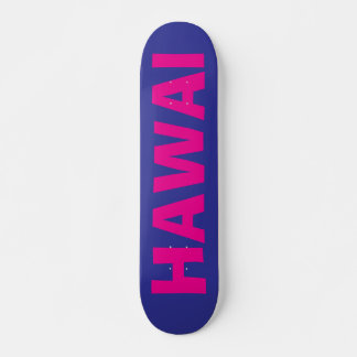 SKATEBOARD HAWAI SKATE DECK