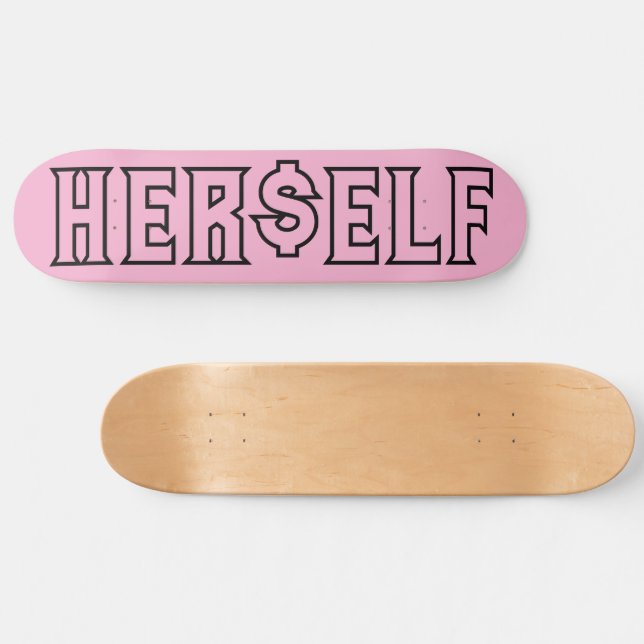 SKATEBOARD HER$ELF SKATEBOARDS (Horz)