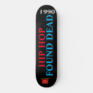 Skateboard HIP HOP MORT Planche à roulettes
