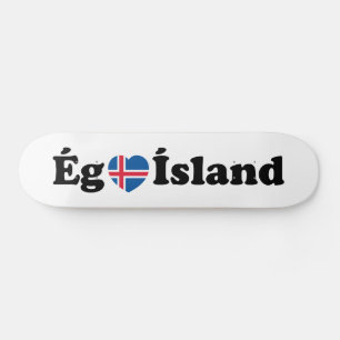 Skateboard I Heart (Love) Islande [Ég Elska Ísland] Islandais