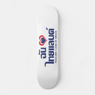 Skateboard I Heart (Love) Thailand Script Langue Thaïe
