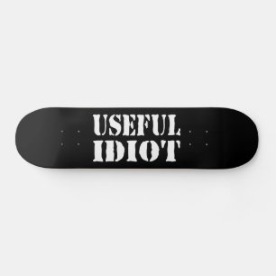 SKATEBOARD IDIOT UTILE