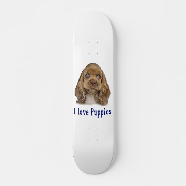 Skateboard J'adore les chiots (Devant)