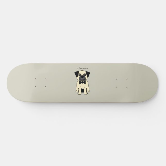 Skateboard J'adore mon Pug (Horz)