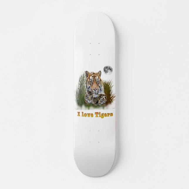 Skateboard J'aime les tigres (Devant)