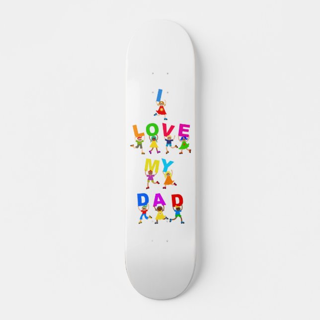 Skateboard J'aime mon papa (Devant)