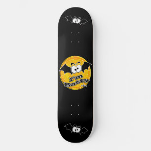 Skateboard Je suis Batty Crazy Eyes