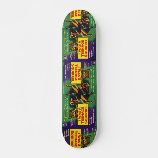 Skateboard J'étais un écureuil adolescent Parodie (Devant)