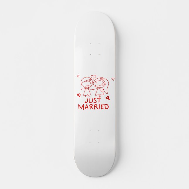 Skateboard Juste marié (Devant)