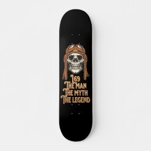 Skateboard L69 L'HOMME LE MYTHE LES LÉGENDESkateboar