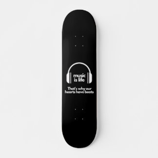 Skateboard La musique est la vie - Skate Board