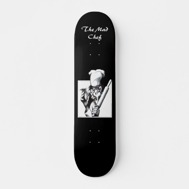 Skateboard Le chef fou (Devant)