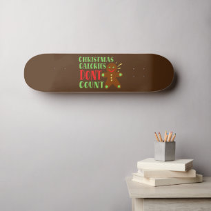SKATEBOARD LES CALORIES DE NOËL NE COMPTENT PAS