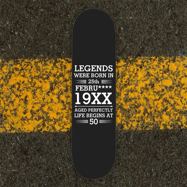 Skateboard Les légendes personnalisées sont nées à la date Mo (Créateur téléchargé)