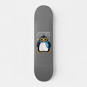 Skateboard Les manchots me rendent heureux