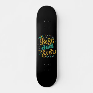Skateboard Meilleur papa jamais