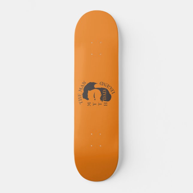 Skateboard Modern Elegant Legendary Dad Father's Day (Recto)