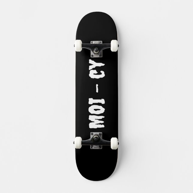 Skateboard MOI - cy Planche complète en noir (Recto)