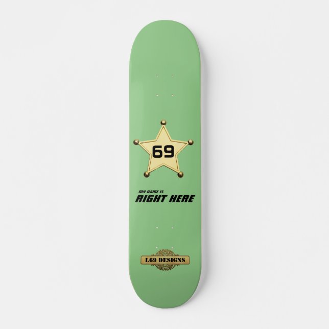 skateboard "Mon nom est juste ici" (Devant)