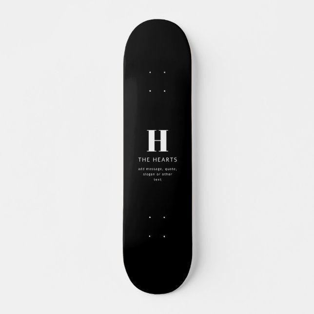 Skateboard Monogramme de nom et message moderne éditable | No (Devant)