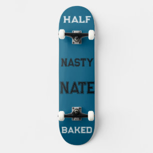 Skateboard Nasty Nate