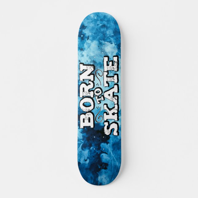 Skateboard Né pour patiner bleu aquarelle graffiti libellé (Devant)