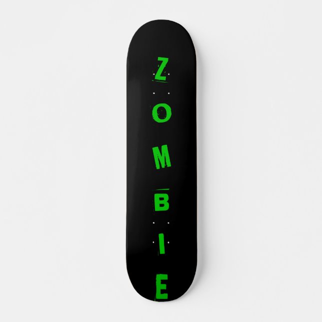 Skateboard noir, ZOMBI (Devant)