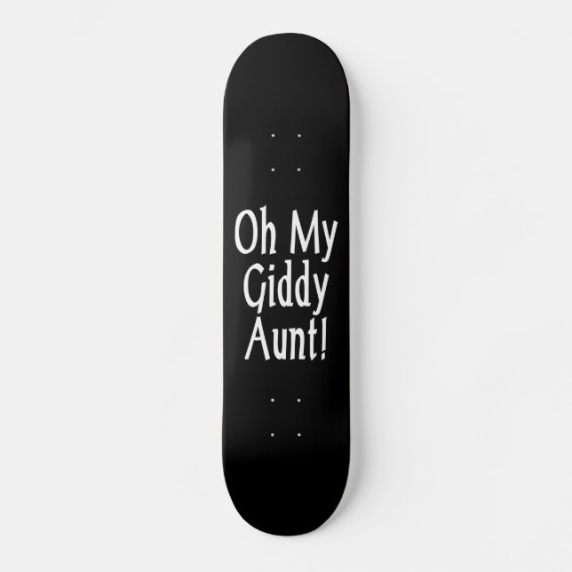 Skateboard Oh Ma Tante Giddy ! (Recto)