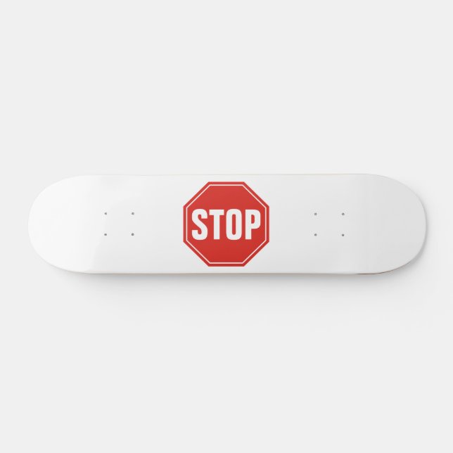 Skateboard Panneau STOP (Horz)