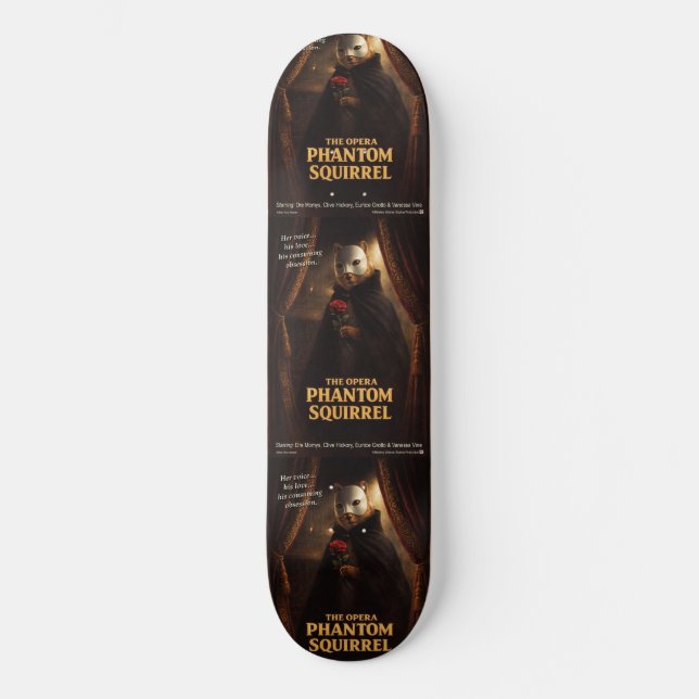 Skateboard Parodie de l'Opéra Fantôme Écureuil (Recto)