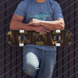 Skateboard Parodie de l'Opéra Fantôme Écureuil
