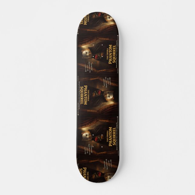 Skateboard Parodie de l'Opéra Fantôme Écureuil (Devant)