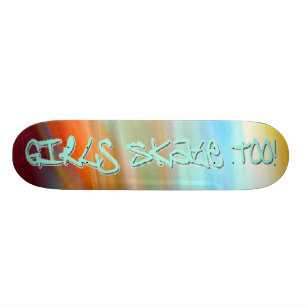 Skateboard Patin de filles aussi ! - planche à roulettes