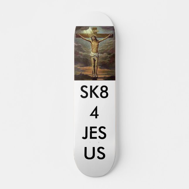 Skateboard patin pour Jésus (Devant)