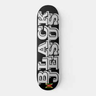 Skateboard Patinage BLACK JESUS
