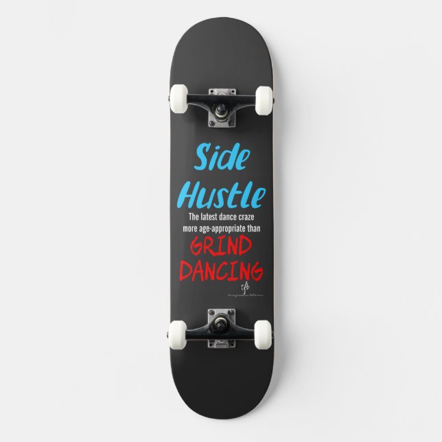 Skateboard Petit boulot vs. Grind Danse Texte Bleu Néon (Recto)