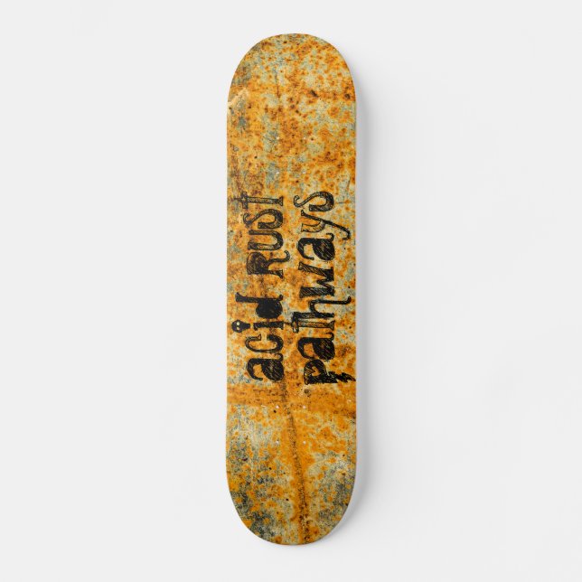 Skateboard planche à rouille acide (Recto)