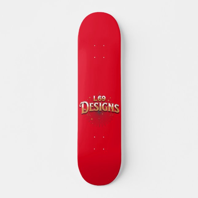 Skateboard Planche à roulettes avec logo "L69 DESIGNS" (Devant)