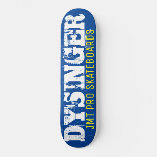 Skateboard Planche à roulettes officielle DYSINGER