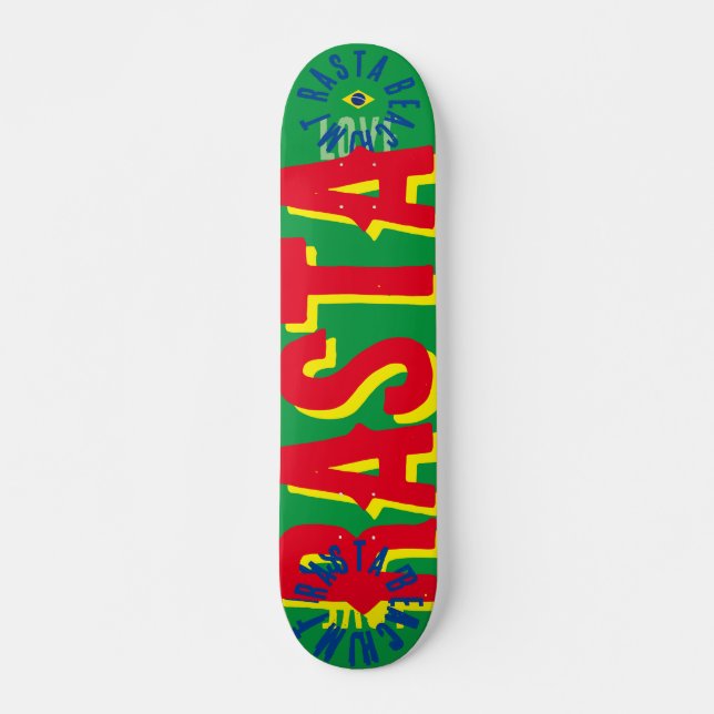 Skateboard Planche à roulettes RASTA BRÉSIL 7 3/4" (Devant)