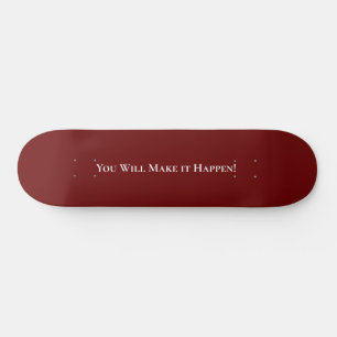 Skateboard Positive Vous Allez Le Faire Arriver