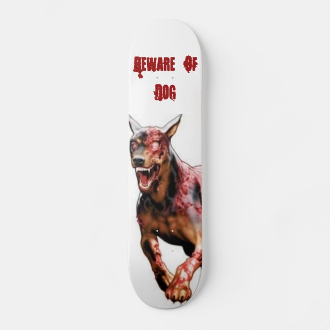 Skateboard prenez garde du chien (Recto)