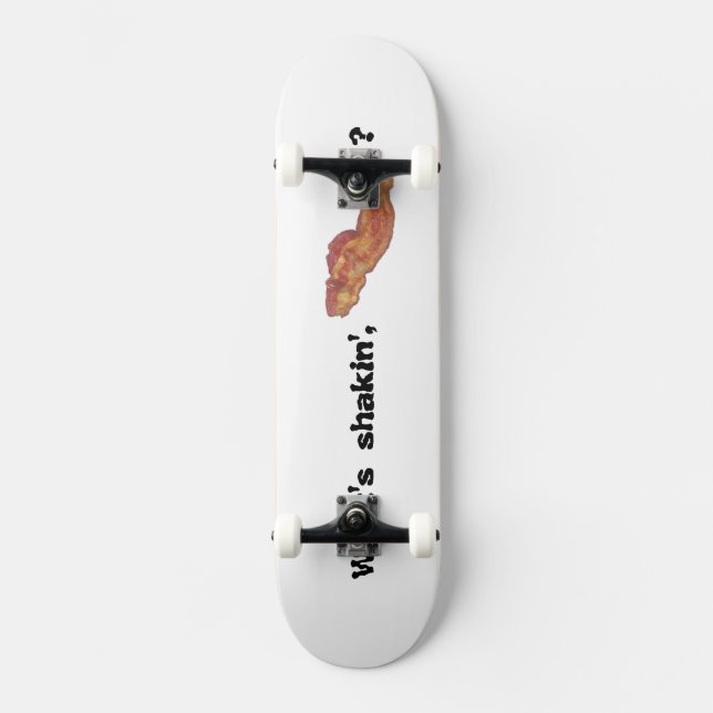 Skateboard Qu'est-ce qui secoue la planche à roulettes drôle  (Recto)