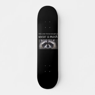 Skateboard Raccoon Covid demande le masque de Funnycomb