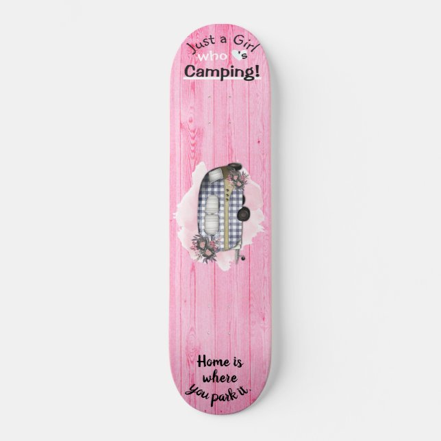 Skateboard Retro Camper Dit Just A Girl Loves Camping (Recto)