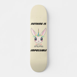 Skateboard "rien n'est impossible" drôle de lapin à licorne