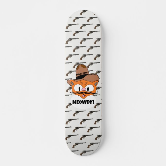 Skateboard SALUT ! Chat cow-boy au visage à moustache de dess (Devant)
