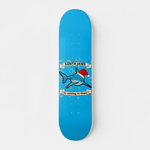 Skateboard SANTA JAWS IS COMING TO TOWN funny christmas shark
